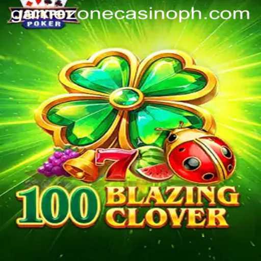 Exploring the Thrilling World of 100BlazingClover at Gamezone Casino