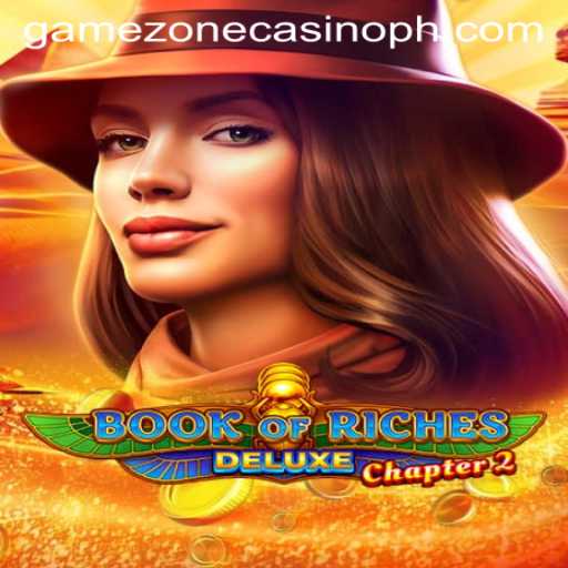 Discover the Thrills of Book of Riches Deluxe Chapter 2 in GameZone Casino