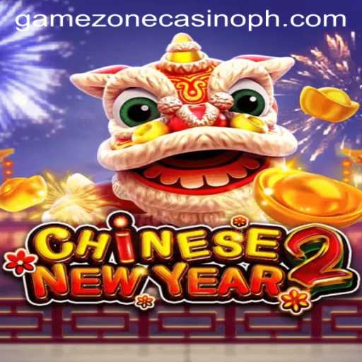 Unveiling the Thrills of CHINESENEWYEAR2 at GameZone Casino
