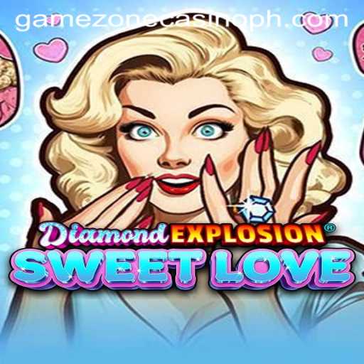 Unraveling the Thrills of DiamondExplosionSweetLove at GameZone Casino