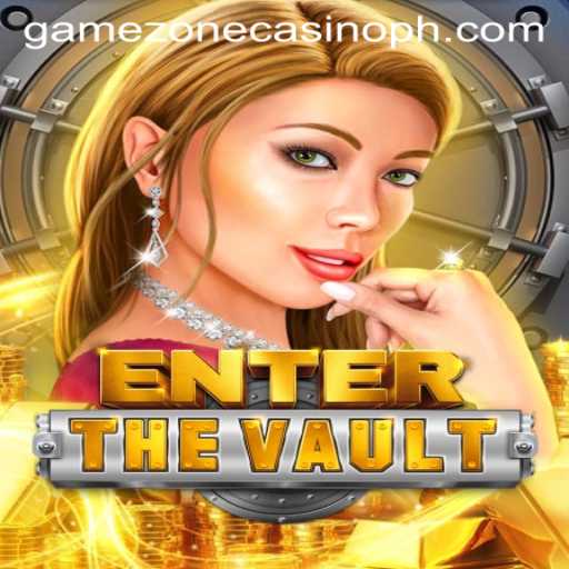 EntertheVault: Unlock a World of Excitement in GameZone Casino