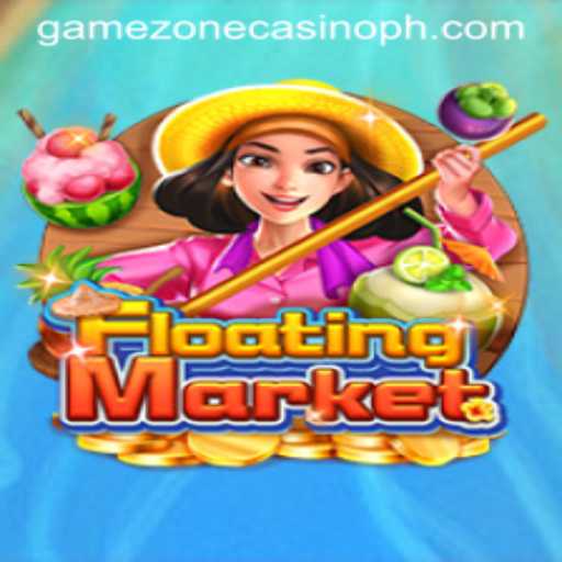 FloatingMarket: A Unique Gaming Experience at GameZone Casino