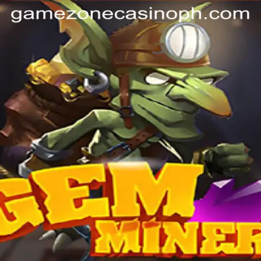 Discover the Thrills of GemMiner at Gamezone Casino