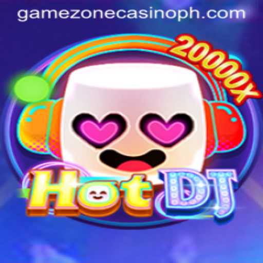 Unveiling the Thrills of HotDJ in GameZone Casino