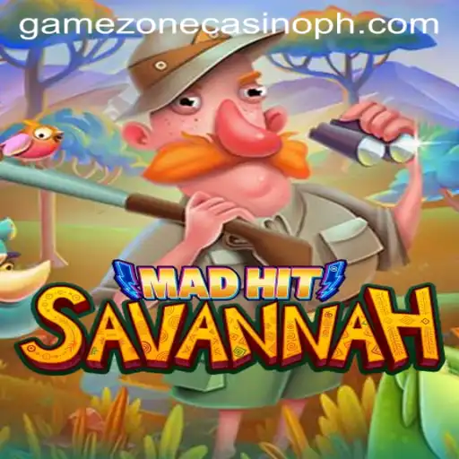 Discover the Excitement of MadHitSavannah at GameZone Casino