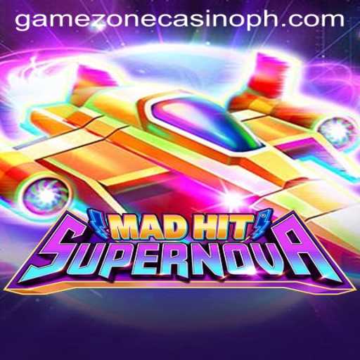 MadHitSupernova: The Ultimate Gaming Experience at Gamezone Casino