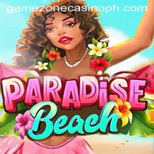 Experience the Thrilling Adventure of ParadiseBeach at GameZone Casino